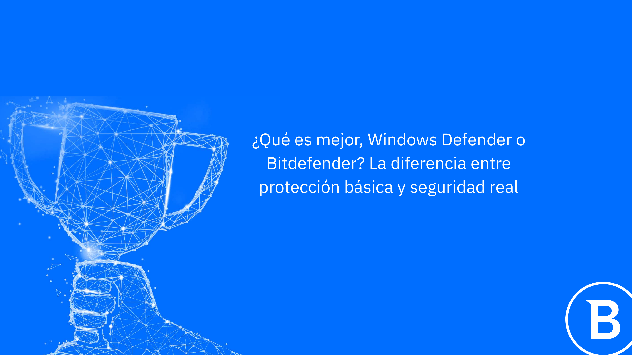 ¿Bitdefender o Windows Defender?